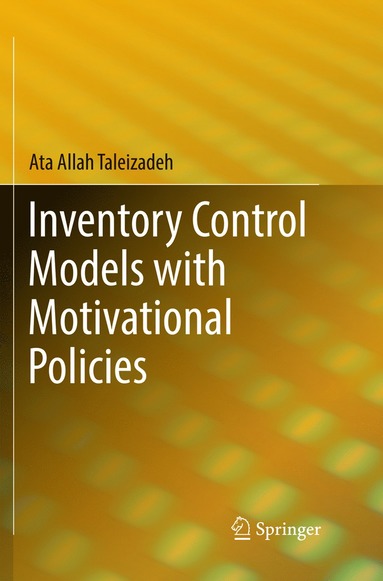 bokomslag Inventory Control Models with Motivational Policies