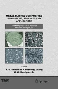 bokomslag Metal-Matrix Composites Innovations, Advances and Applications