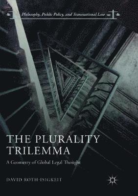 bokomslag The Plurality Trilemma