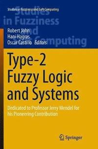 bokomslag Type-2 Fuzzy Logic and Systems