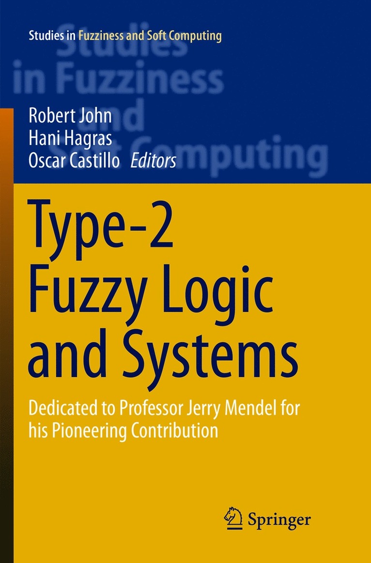 Type-2 Fuzzy Logic and Systems 1