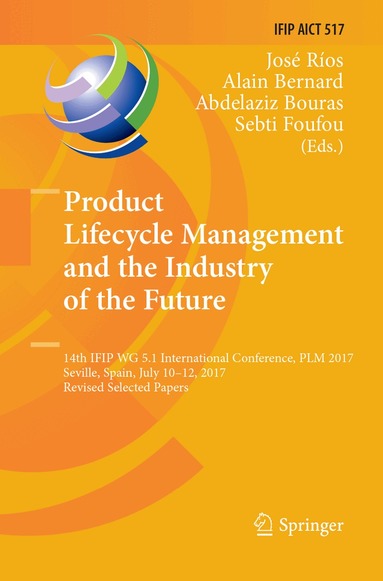 José Ríos, Alain Bernard, Abdelaziz Bouras, Sebti Foufou - Product Lifecycle Management and the Industry of the Future, Häftad