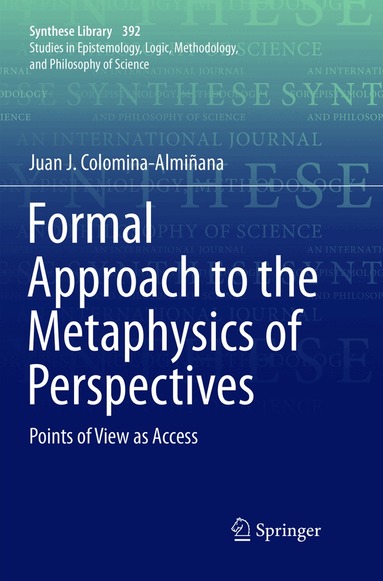 Juan J. Colomina-Almiñana - Formal Approach to the Metaphysics of Perspectives, Häftad