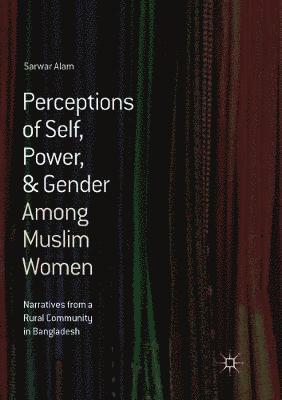 bokomslag Perceptions of Self, Power, & Gender Among Muslim Women