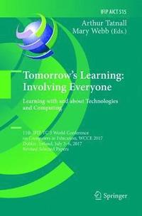 bokomslag Tomorrow's Learning: Involving Everyone. Learning with and about Technologies and Computing