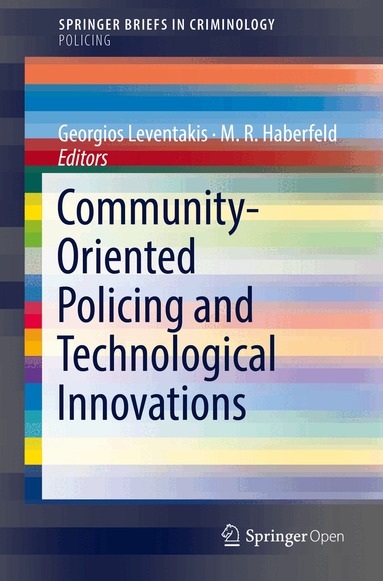 Georgios Leventakis, M. R. Haberfeld - Community-Oriented Policing and Technological Innovations, Häftad