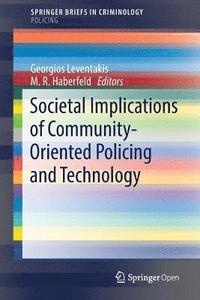 bokomslag Societal Implications of Community-Oriented Policing and Technology