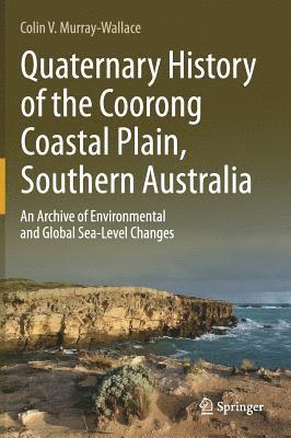 Quaternary History of the Coorong Coastal Plain, Southern Australia 1