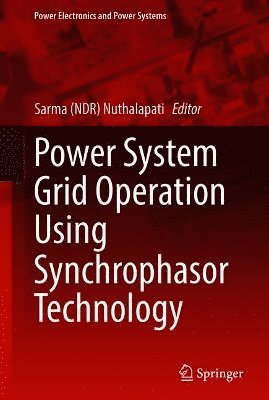 bokomslag Power System Grid Operation Using Synchrophasor Technology