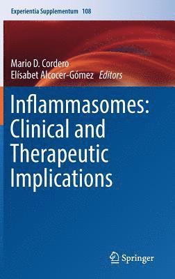 Inflammasomes: Clinical and Therapeutic Implications 1