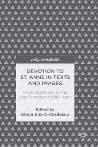 bokomslag Devotion to St. Anne in Texts and Images