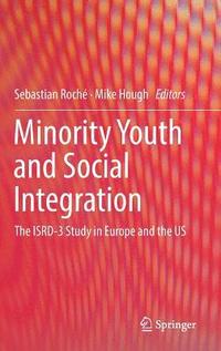 bokomslag Minority Youth and Social Integration