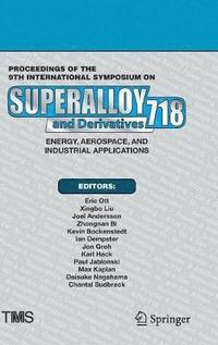 bokomslag Proceedings of the 9th International Symposium on Superalloy 718 & Derivatives: Energy, Aerospace, and Industrial Applications