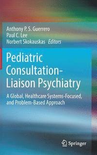 bokomslag Pediatric Consultation-Liaison Psychiatry