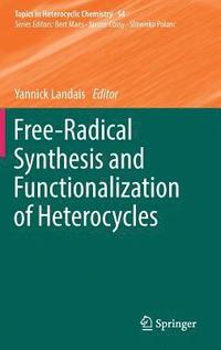 bokomslag Free-Radical Synthesis and Functionalization of Heterocycles