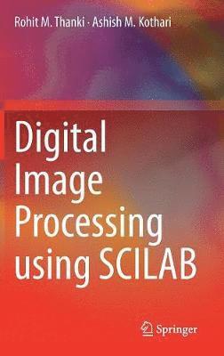 Digital Image Processing using SCILAB 1