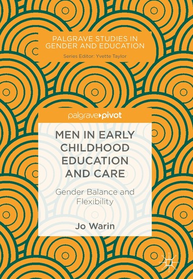 Jo Warin - Men in Early Childhood Education and Care, Inbunden