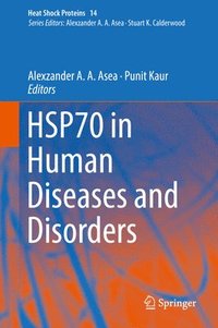 bokomslag HSP70 in Human Diseases and Disorders