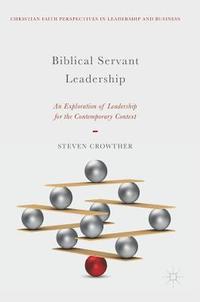 bokomslag Biblical Servant Leadership