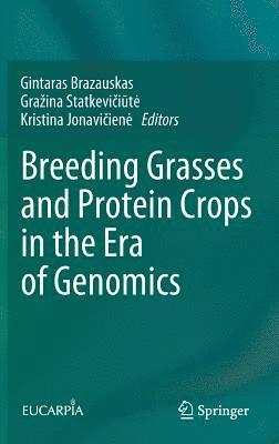 Breeding Grasses and Protein Crops in the Era of Genomics 1