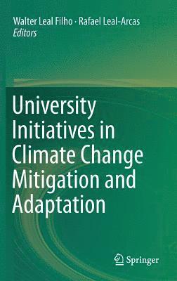 bokomslag University Initiatives in Climate Change Mitigation and Adaptation