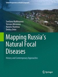 bokomslag Mapping Russia's Natural Focal Diseases