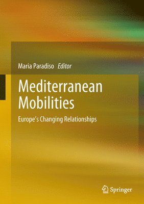Maria Paradiso - Mediterranean Mobilities, Inbunden