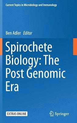 bokomslag Spirochete Biology: The Post Genomic Era