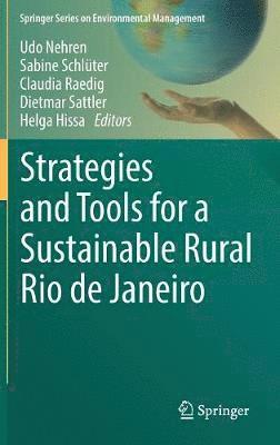 Strategies and Tools for a Sustainable Rural Rio de Janeiro 1