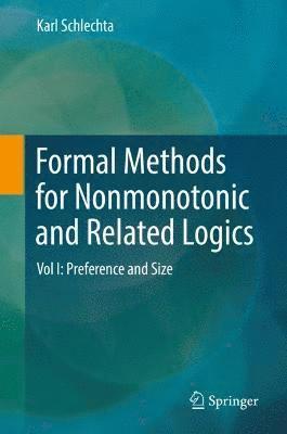 Formal Methods for Nonmonotonic and Related Logics 1
