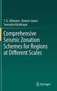 bokomslag Comprehensive Seismic Zonation Schemes for Regions at Different Scales