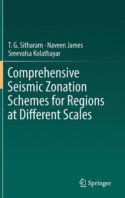 bokomslag Comprehensive Seismic Zonation Schemes for Regions at Different Scales