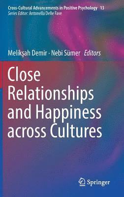 Close Relationships and Happiness across Cultures 1