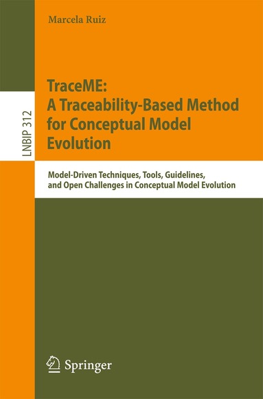 Marcela Ruiz - TraceME: A Traceability-Based Method for Conceptual Model Evolution, Häftad