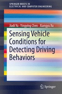bokomslag Sensing Vehicle Conditions for Detecting Driving Behaviors