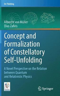 bokomslag Concept and Formalization of Constellatory Self-Unfolding