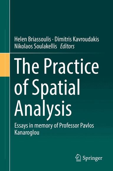 Helen Briassoulis, Dimitris Kavroudakis, Nikolaos Soulakellis - Practice of Spatial Analysis, Inbunden