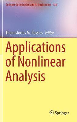 Themistocles M. Rassias - Applications of Nonlinear Analysis, Inbunden