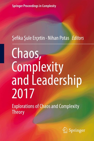 Şefika Şule Erçetin, Nihan Potas - Chaos, Complexity and Leadership 2017, Inbunden