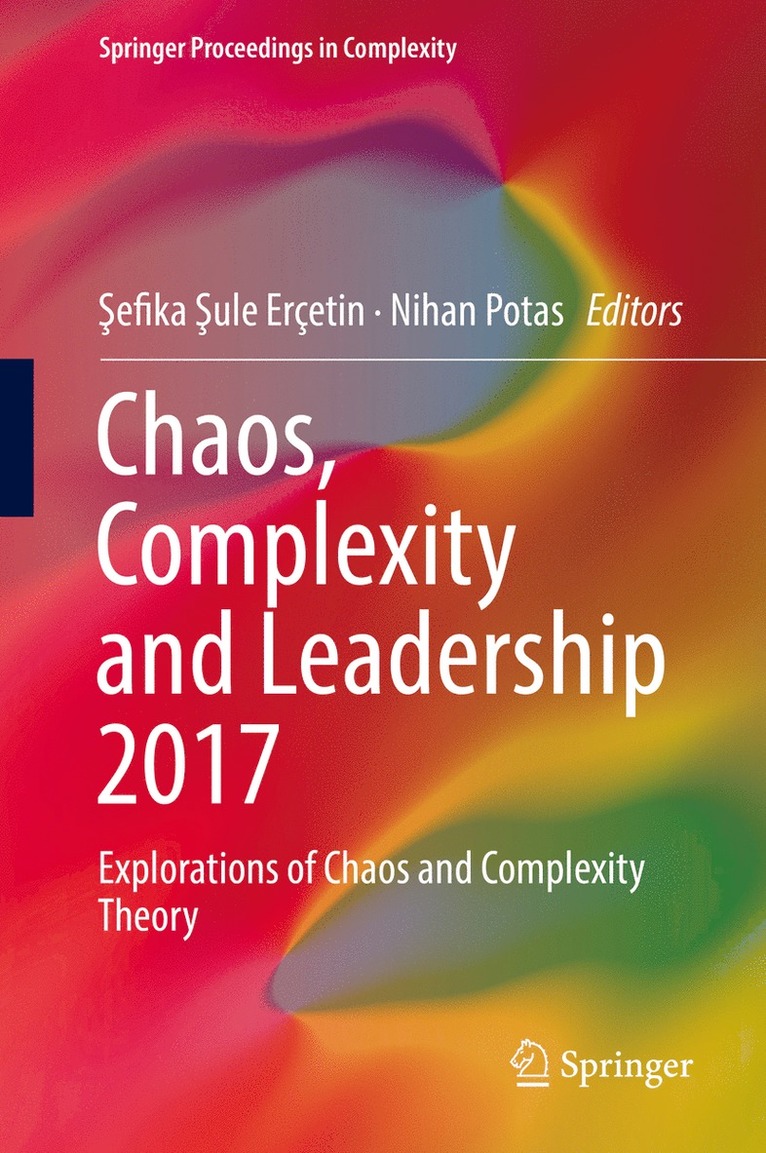 Şefika Şule Erçetin, Nihan Potas, &#350;efika &#350;ule Erçetin, Sefika Sule Erçetin, ¿Efika ¿Ule Erçetin - Chaos, Complexity and Leadership 2017, Inbunden