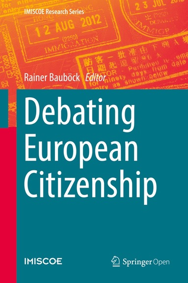Rainer Bauböck - Debating European Citizenship, Inbunden