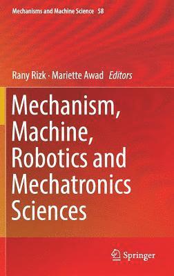Mechanism, Machine, Robotics and Mechatronics Sciences