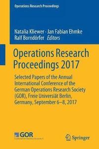 bokomslag Operations Research Proceedings 2017