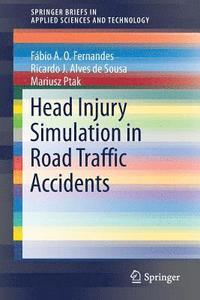 bokomslag Head Injury Simulation in Road Traffic Accidents