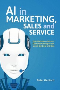 bokomslag AI in Marketing, Sales and Service
