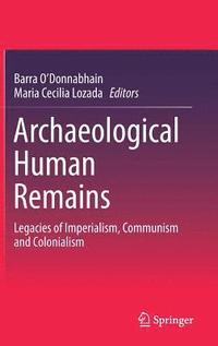 bokomslag Archaeological Human Remains