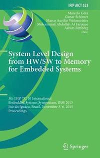 bokomslag System Level Design from HW/SW to Memory for Embedded Systems
