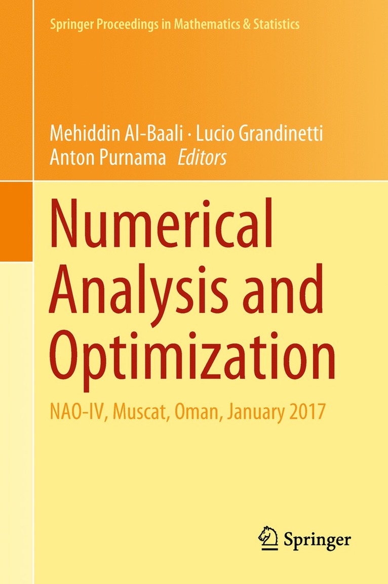 Mehiddin Al-Baali, Lucio Grandinetti, Anton Purnama - Numerical Analysis and Optimization, Inbunden