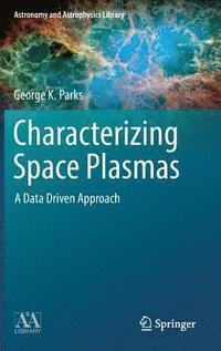 bokomslag Characterizing Space Plasmas