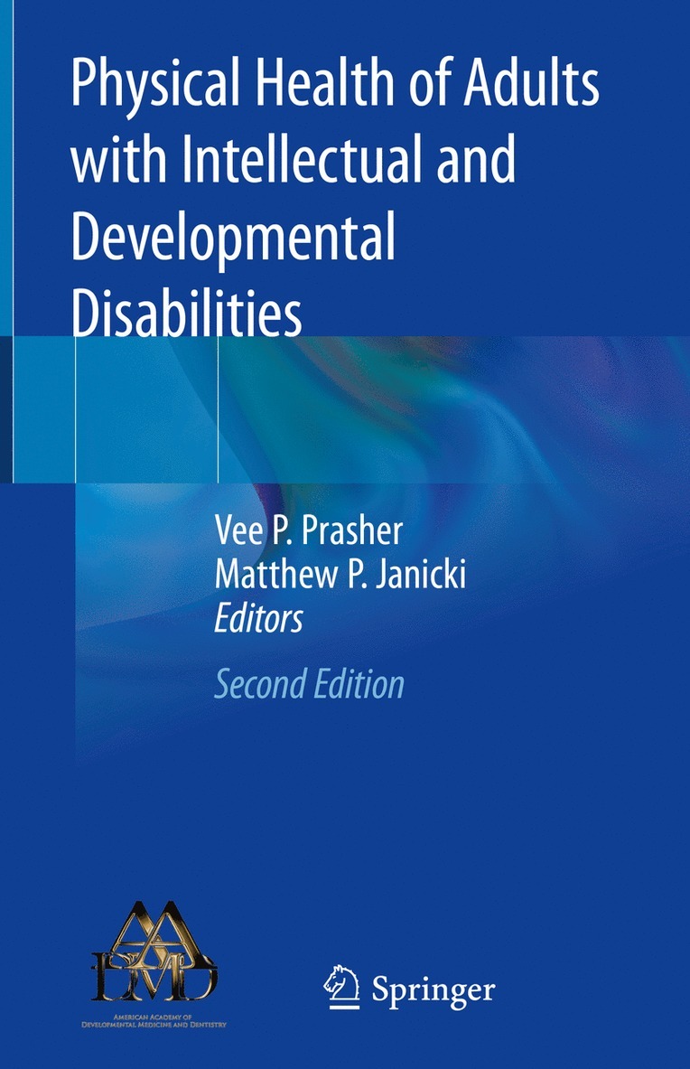 Physical Health of Adults with Intellectual and Developmental Disabilities 1